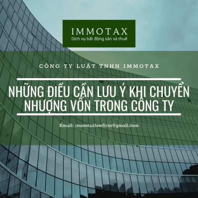 NHỮNG ĐIỀU CẦN LƯU Ý KHI CHUYỂN NHƯỢNG VỐN TRONG CÔNG TY